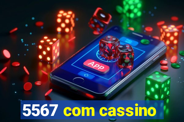 5567 com cassino